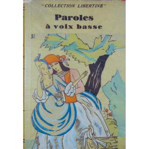 COLLECTIF - Paroles à voix basse. Éditions Nilsson, 1930. Collection libertine.