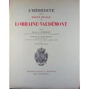 Donnadieu - Heredity In The Ducal House Of Lorraine-vaudémont. Berger-levrault, 1922, Paperback.