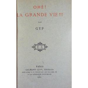 Gyp – Ahoy! The Great Life! ! !. Calmann Lévy, 1891, Purple Morocco Binding Signed Bézard.
