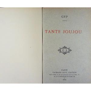 GYP - Tante Joujou. Calmann-Lévy, 1893, reliure plein maroquin violet signée Bézard, tête dorée