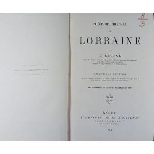 LEUPOL (L.) - Précis de l'histoire Lorraine.  Grosjean, 1874, reliure pleine toile d'époque.