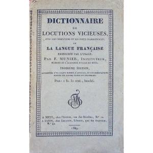 Munier (f.) - Dictionary Of Vicious Expressions With Corrections. Metz, 1839, Paperback.