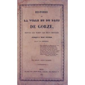 NIMSGERN - Histoire de la ville et du pays de Gorze. Metz, Lecouteux, 1853, reliure ancienne.