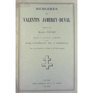 PAYARD (Maurice) - Mémoires de Valentin Jamerey-Duval. Tours, Arrault et Cie, 1929, broché.