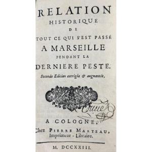 [BERTRAND] - Relation historique de tout ce qui s'est passé à Marseille pendant la peste. 1723.