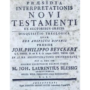 BLESSIG - Praesidia interpretationis Novi-Testamenti ex auctoribus graecis. Strasbourg, 1778.