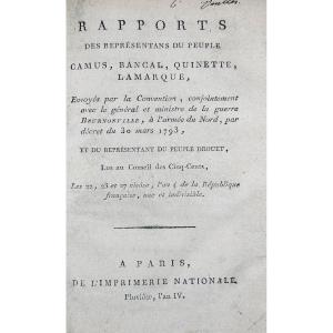 CAMUS - BANCAL - QUINETTE - LAMARQUE - DROUET - Rapports des représentants du peuple. 1796.