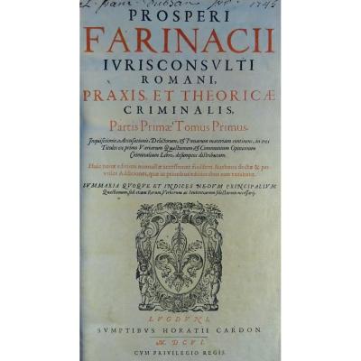 FARINACII - Traité de droit criminel en latin imprimée en 1614, très bien reliée.