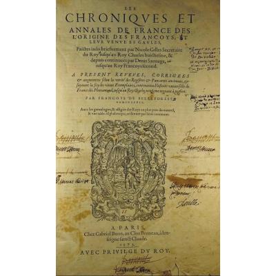 GILLES (Nicole) - Les Chroniques et annales de France dès l'origine des françois. 1573.