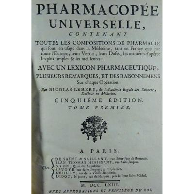 Lemery (nicolas) - Universal Pharmacopoeia. Printed In 1763.