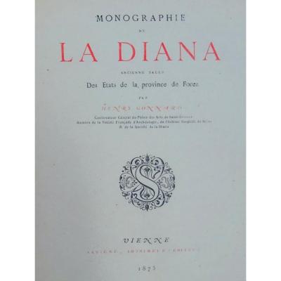 GONNARD (Henry) - Monographie de La Diana, ancienne salle des états de Forez. 1875.