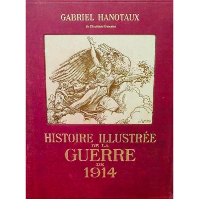 HANOTAUX (Gabriel) - Histoire illustrée de la Guerre 14.  1915 à 1922.