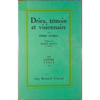 ANDREU (Pierre) - Drieu, témoin et visionnaire. Grasset, Édition Originale, 1952.