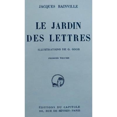 BAINVILLE - Le Jardin des lettres. Éditions du Capitole, 1920. Illustré par GOOR.
