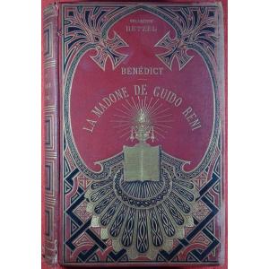 BENEDICT - La Madone de Guido Reni. Hetzel & Cie, 1864, cartonnage d'éditeur.
