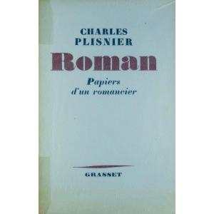 PLISNIER (Charles) - Roman. Papiers d'Un Romancier. Bernard Grasset, 1954. Édition originale.