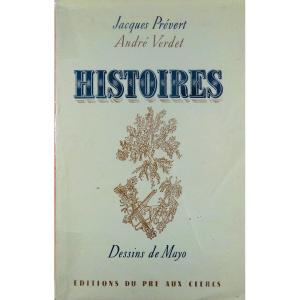 PRÉVERT, VERDET et MAYO - Histoires. Éditions du Pré aux Clercs, 1946.