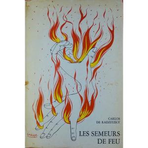 RADZITZKY - Les Semeurs de feu. Ephéméride pour Robert Goffin. Couverture de LABISSE.