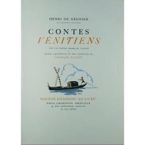 RÉGNIER (Henri de) - Contes vénitiens. "Le Livre", 1927. Illustré par Charles MARTIN.