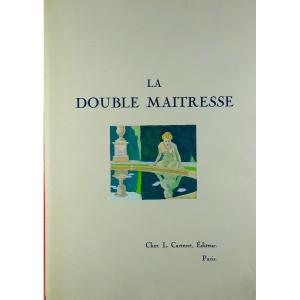 RÉGNIER (Henri de) - La Double maîtresse. Paris, L. Carteret, 1939. Illustré par MARLIAVE.