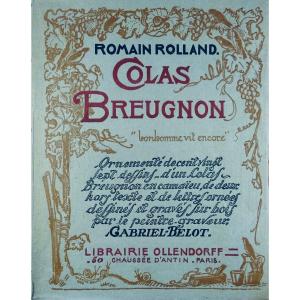 ROLLAND - Colas Breugnon "Bonhomme vit encore". Ollendorff, 1924. Illustré par Gabriel BELOT.