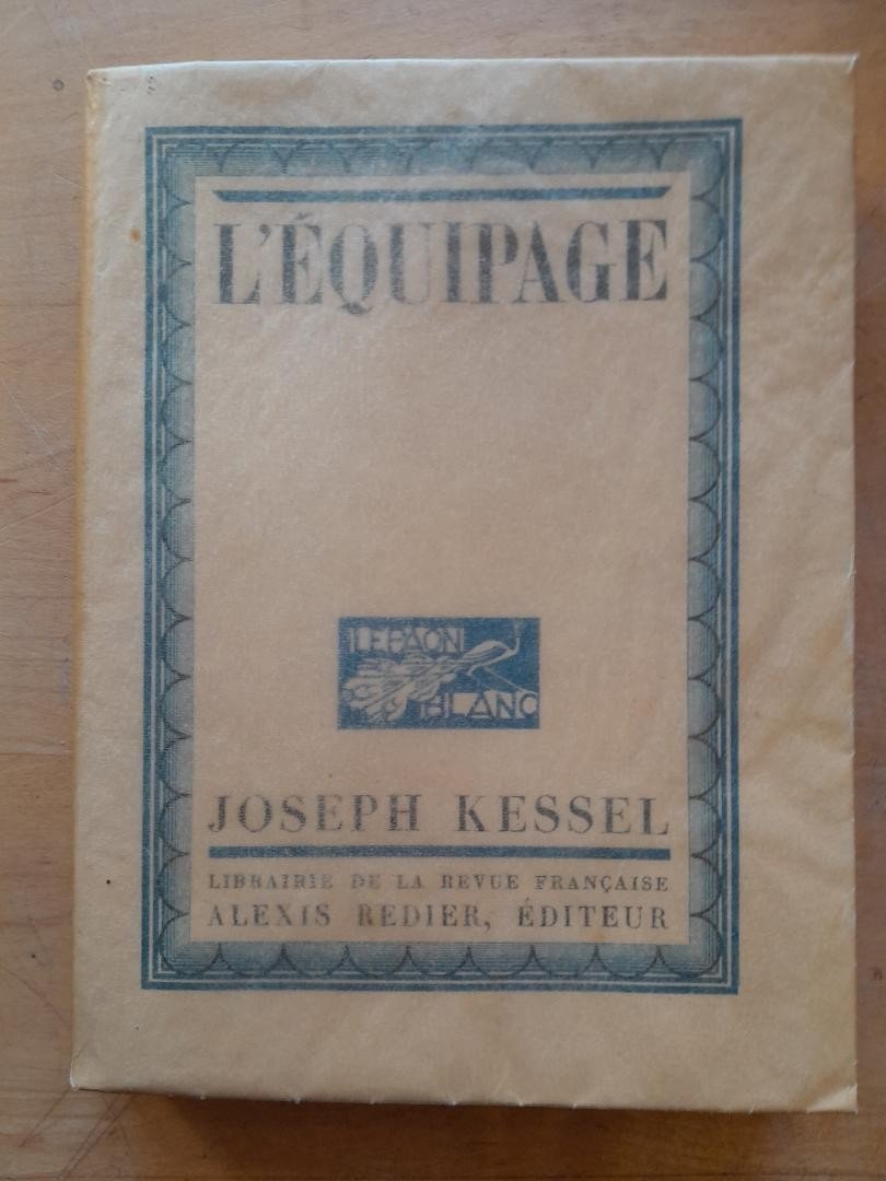 Livre Ancien Kessel Joseph l'Equipage