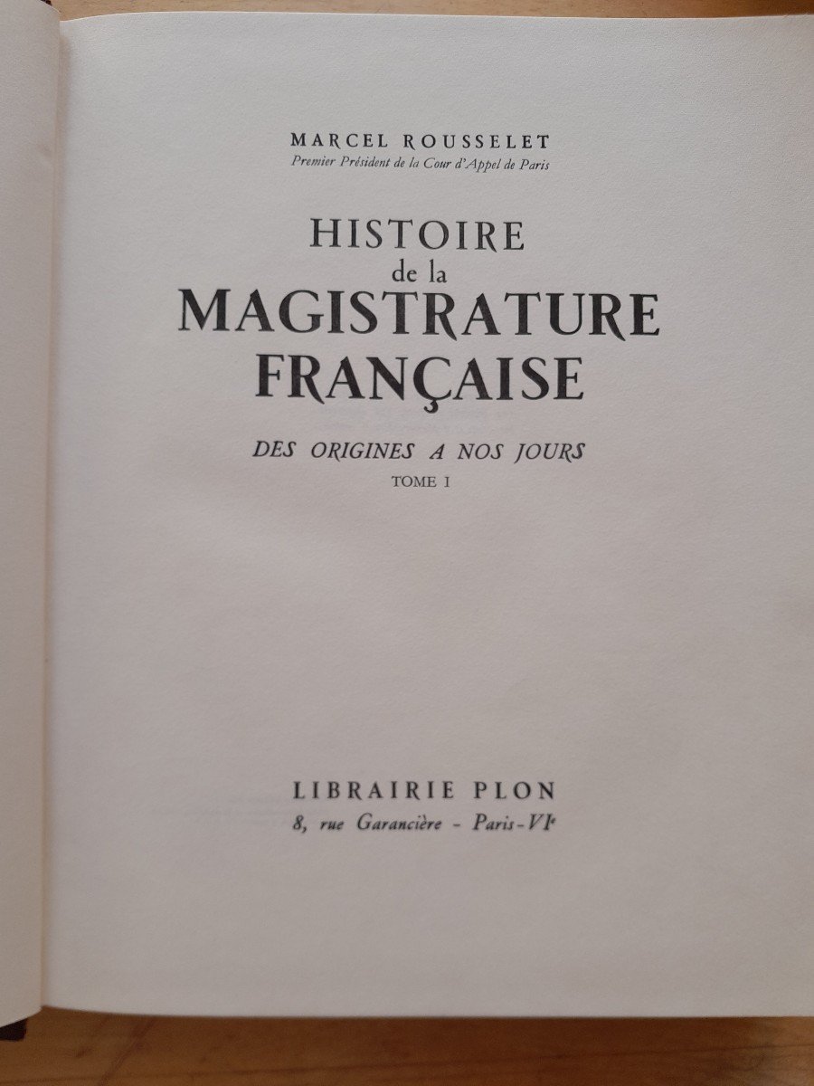 Livres Anciens  Marcel Rousselet Histoire De La Magistrature Française  Des Origines à Nos Jour-photo-2