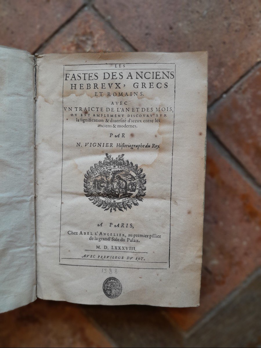 Livre Ancien N. Vignier Fastes Des Anciens Hébreux, Grecs Et Romains 1588 -photo-2