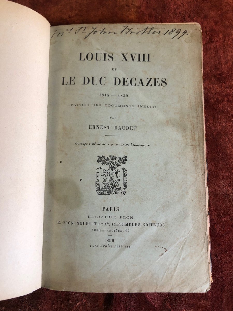 Louis XVIII And Duke Decazes 1815 - 1820 After Unpublished Documents-photo-1