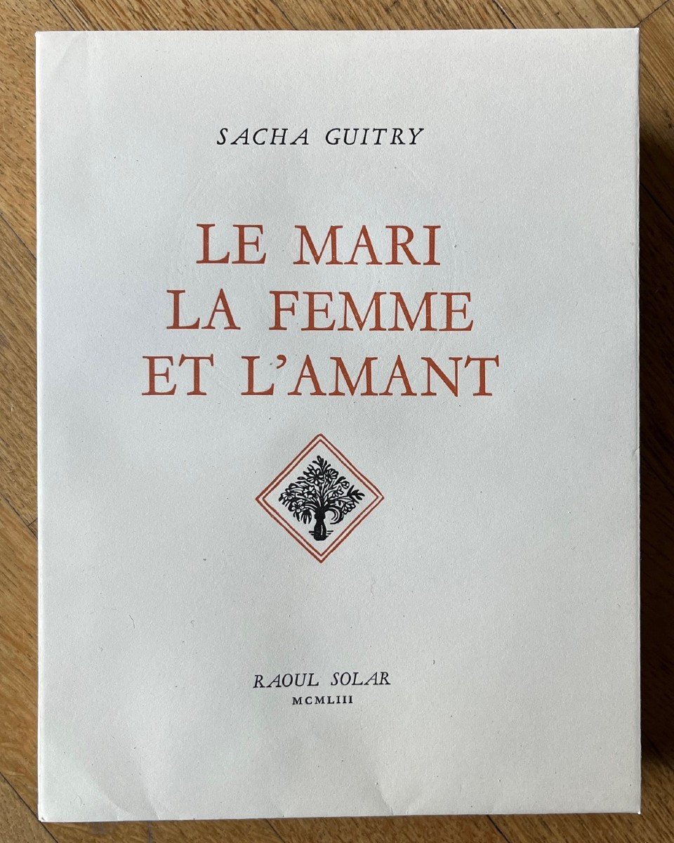 Sacha Guitry - Signed Book - Theater - The Marie The Woman And The Lover