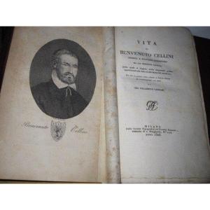 Benvenuto Cellini.works: His Life And His Treatises On Goldsmithing And Sculpture