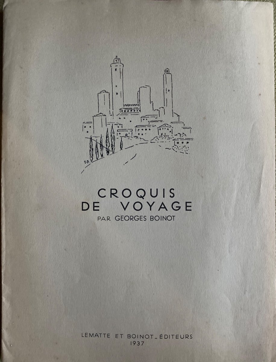 GEORGES BOINOT (1937)  Croquis De Voyage 