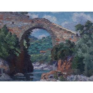 Le Pont du Diable à Thueyts Ardèche huile sur panneau J. Vermette 1936