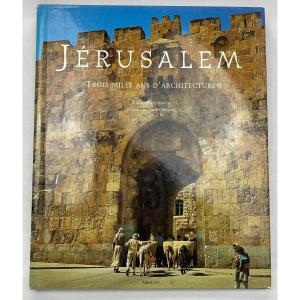 Jerusalem Three Thousand Years Of Architecture By David Kroyanker 1994