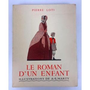 Pierre Loti Le Roman d'Un Enfant Illustrations De A.- E. Marty Calmann-lévy 1936