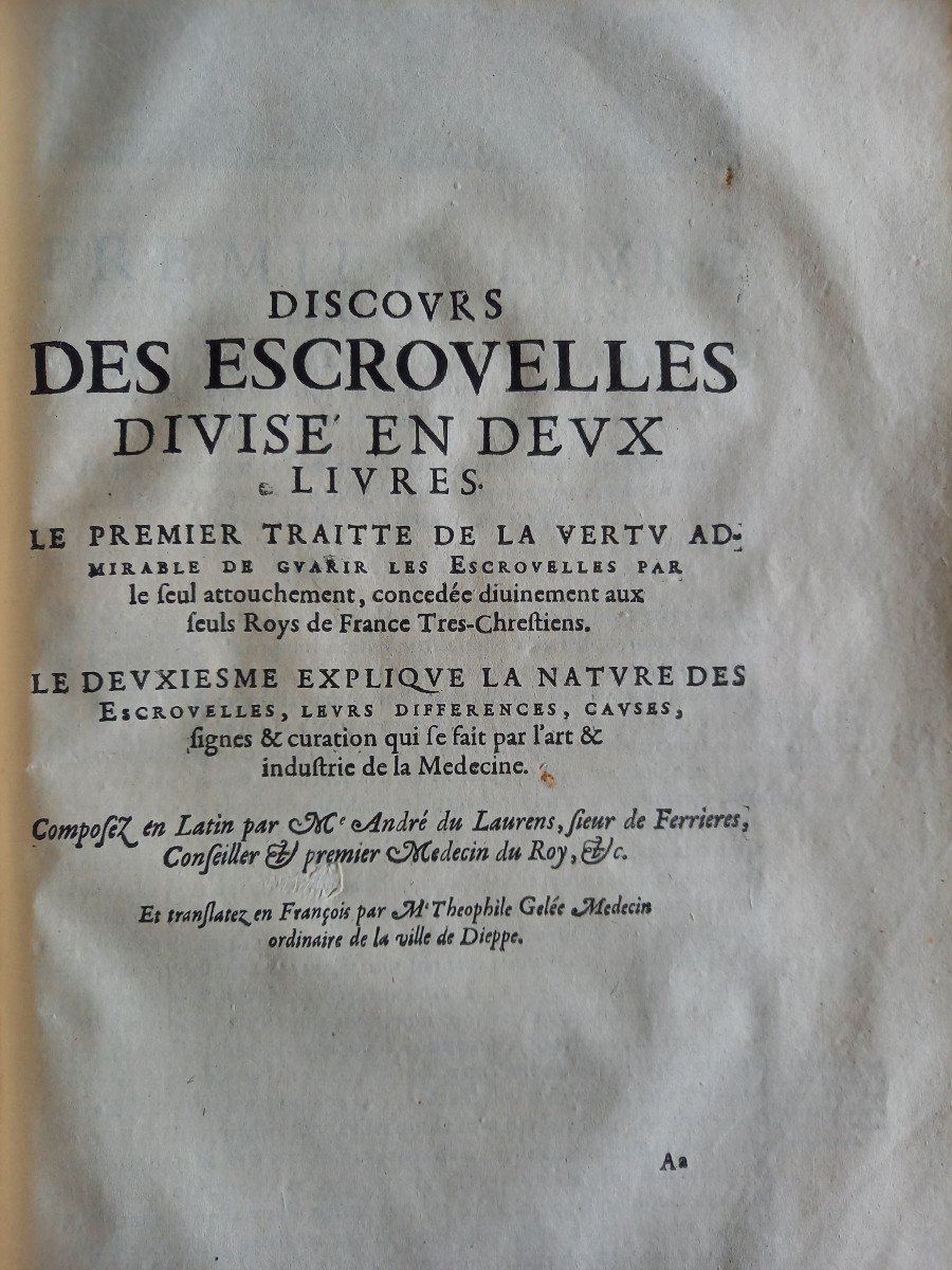 Les œuvres Complètes d'André Du Laurens .médecin d'Henri  IV . édition De 1621-photo-4