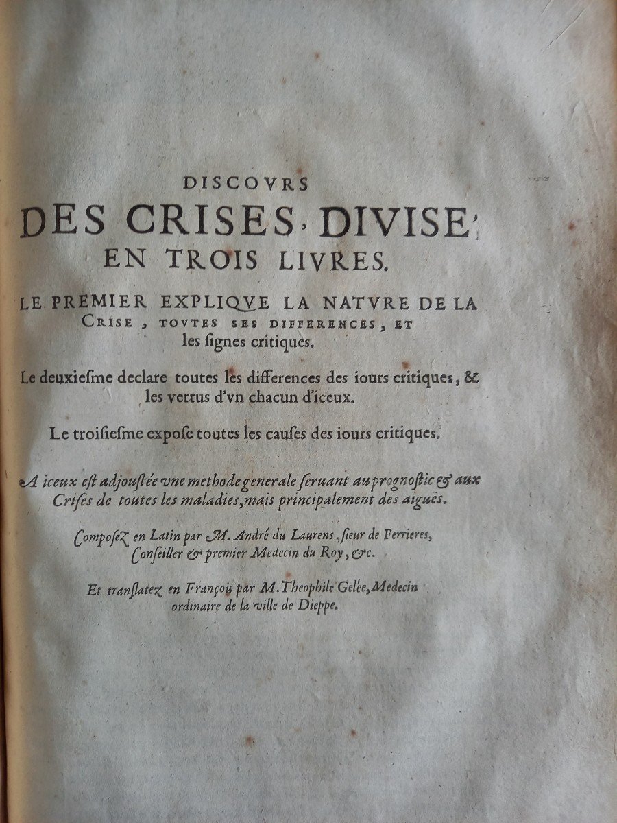 Les œuvres Complètes d'André Du Laurens .médecin d'Henri  IV . édition De 1621-photo-1