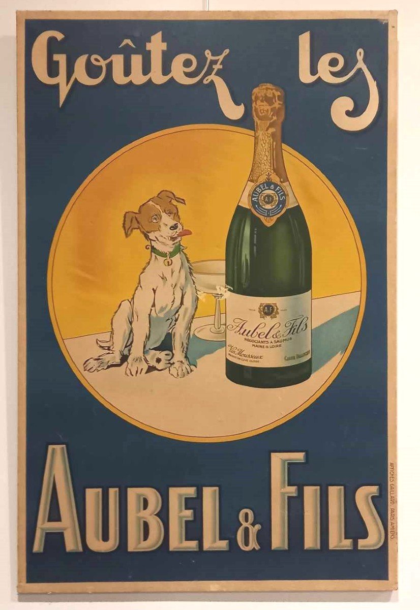 Old Poster Maison Aubel A Saumur "taste Them ... Aubel & Fils" 1920s / 1930s