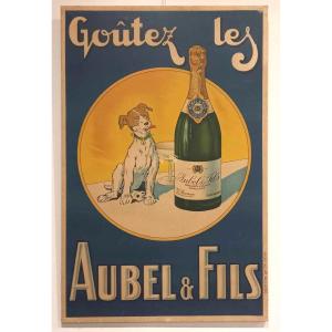 Affiche Ancienne Maison Aubel A Saumur "goutez-les ... Aubel & Fils" Années 1920 / 1930