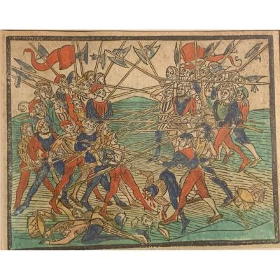 Late XVth Incunable Page Colored Engraving On Wooden Matrix, Battle Thema