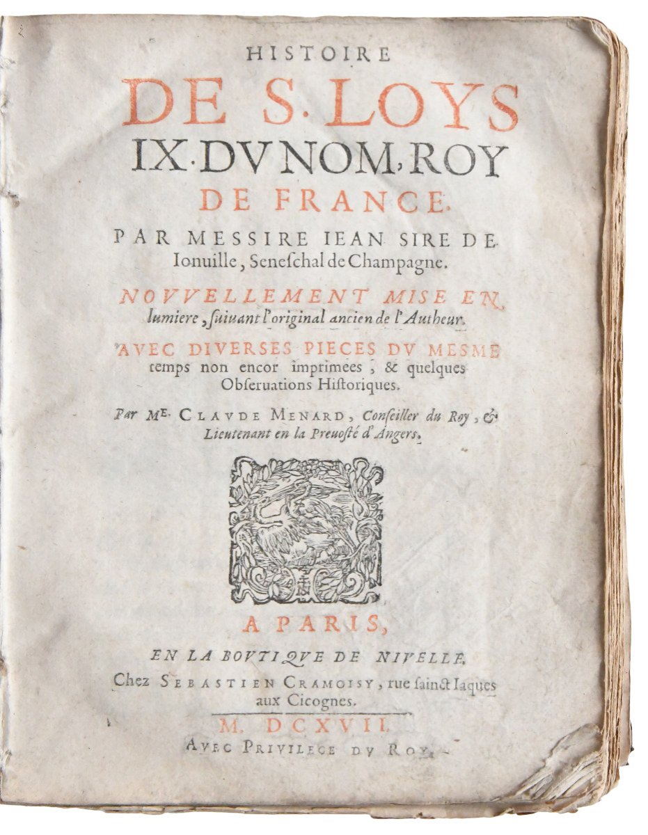 Jean de JOINVILLE (1224 ?-1317) "Histoire de S. Loys IX. du nom, roy de France". Édité en 1617-photo-2