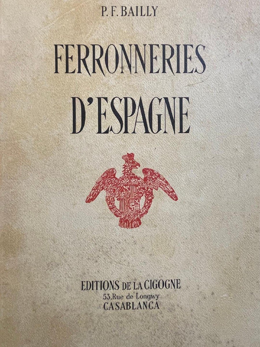 Ferronneries d'Espagne - 1952 - Bailly