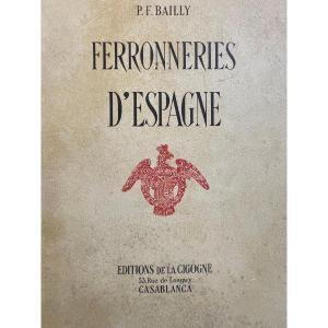 Ferronneries d'Espagne - 1952 - Bailly