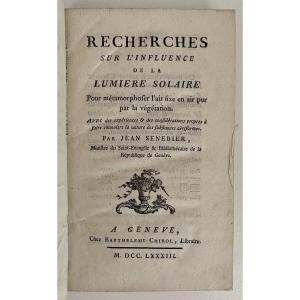 Recherches Sur l'Influence De La Lumière Solaire Par Jean Senebier 1783