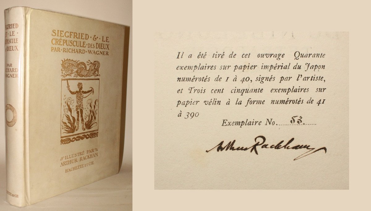 Richard WAGNER  "Siegfried & le Crépuscule des Dieux"  Ill. Arthur RACKHAM - 1/350 num. & signé