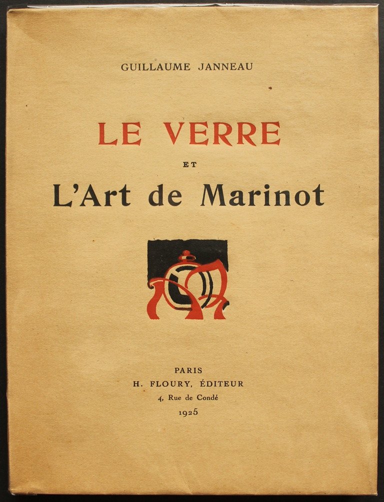 Reference Janneau "glass And The Art Of Maurice Marinot" Original Edition Floury 1925 Tbe